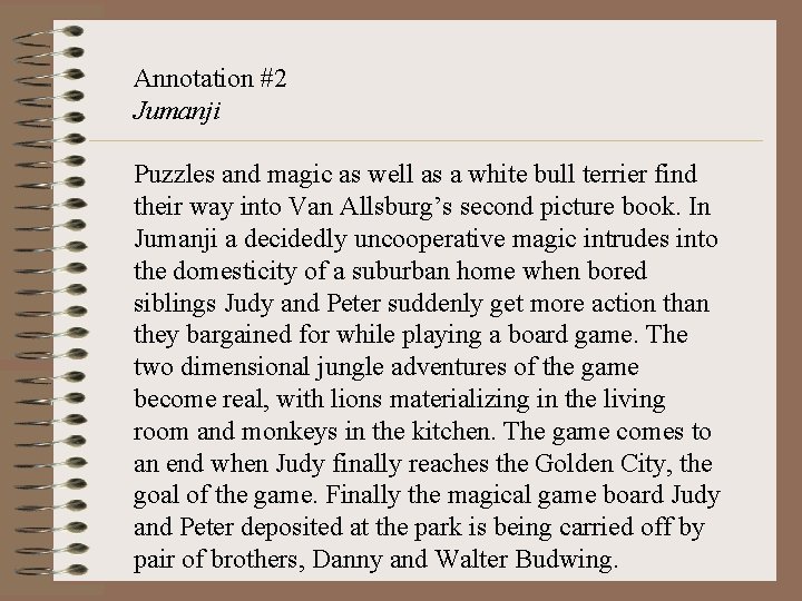 Annotation #2 Jumanji Puzzles and magic as well as a white bull terrier find