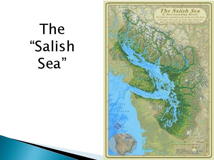 The “Salish Sea” 