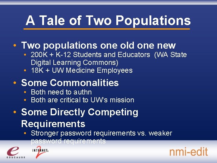 A Tale of Two Populations • Two populations one old one new • 200