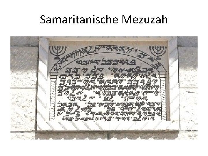 Samaritanische Mezuzah 
