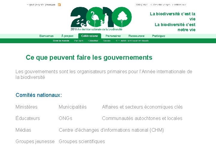 La biodiversité c’est la vie La biodiversité c’est notre vie Ce que peuvent faire