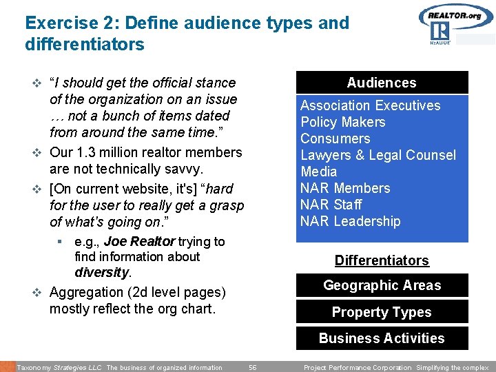 Exercise 2: Define audience types and differentiators Audiences v “I should get the official