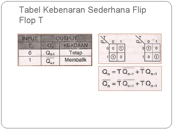 Tabel Kebenaran Sederhana Flip Flop T 