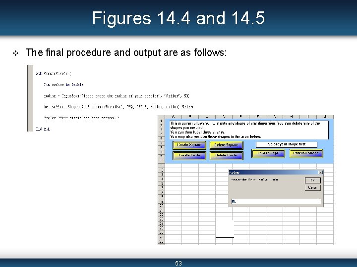 Figures 14. 4 and 14. 5 v The final procedure and output are as