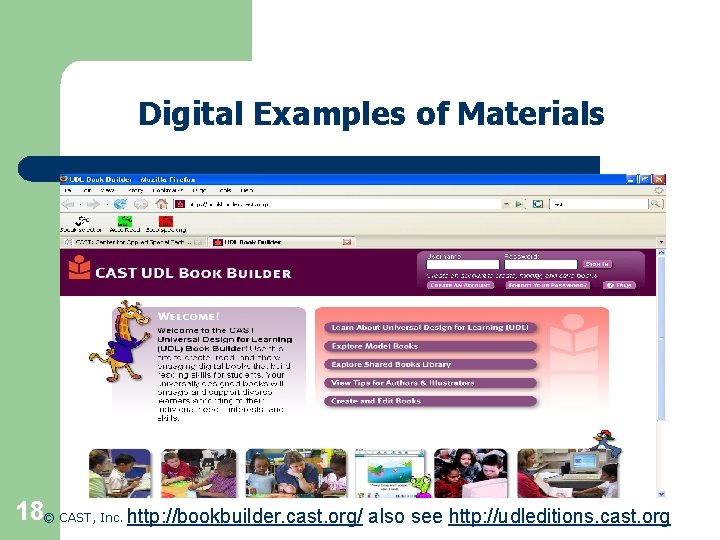 Digital Examples of Materials 18© CAST, Inc. http: //bookbuilder. cast. org/ also see http:
