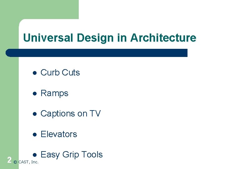 Universal Design in Architecture l Curb Cuts l Ramps l Captions on TV l