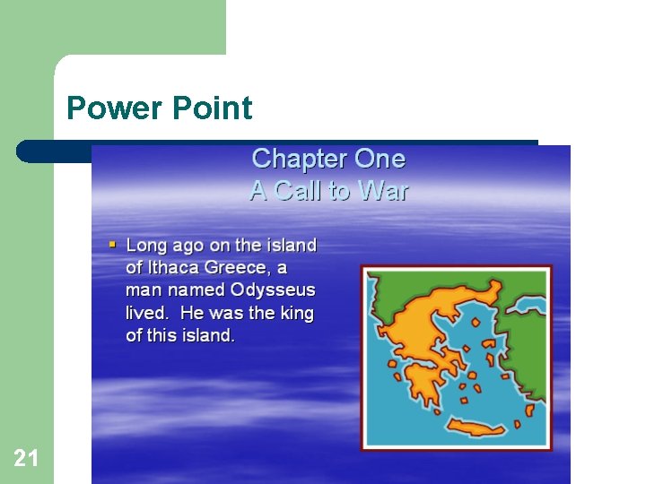 Power Point 21 