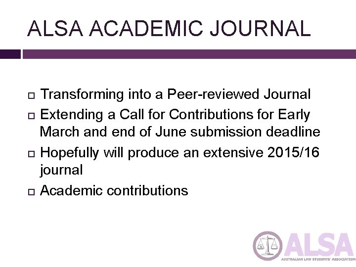 ALSA ACADEMIC JOURNAL Transforming into a Peer-reviewed Journal Extending a Call for Contributions for