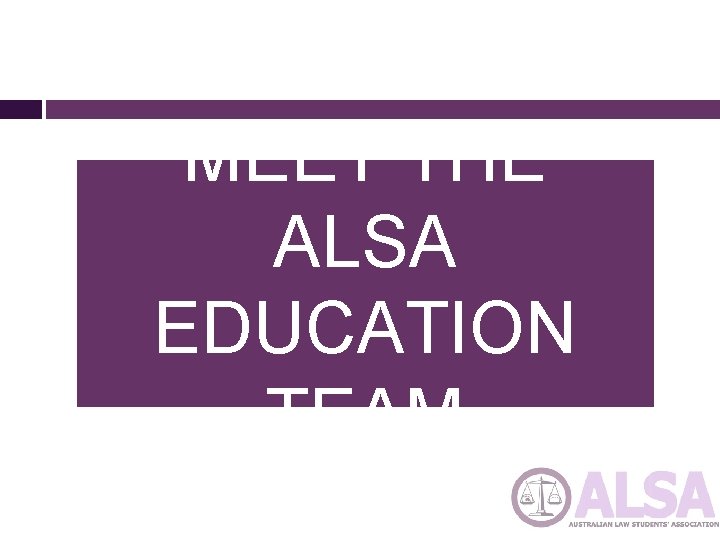 MEET THE ALSA EDUCATION TEAM 