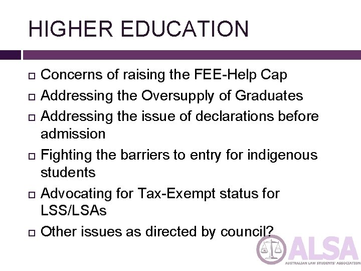 HIGHER EDUCATION Concerns of raising the FEE-Help Cap Addressing the Oversupply of Graduates Addressing