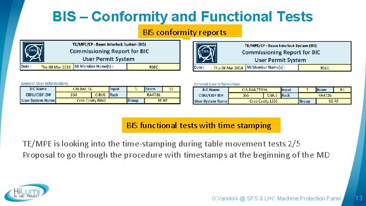 BIS – Conformity and Functional Tests BIS conformity reports BIS functional tests with time