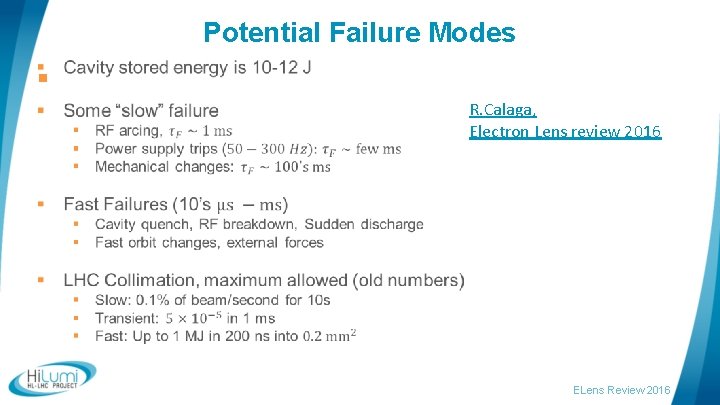 Potential Failure Modes § R. Calaga, Electron Lens review 2016 ELens Review 2016 