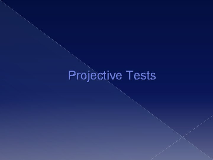 Projective Tests 