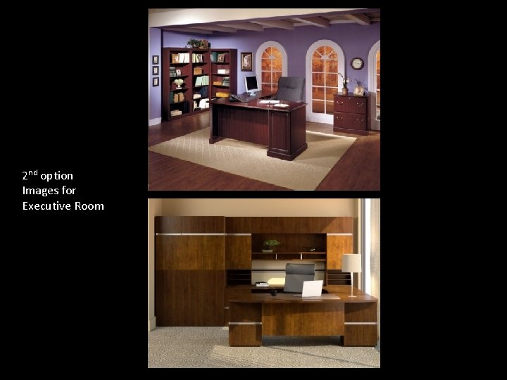 2 nd option Images for Executive Room 
