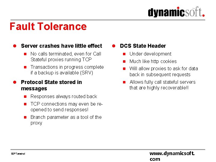 Fault Tolerance l Server crashes have little effect n No calls terminated, even for