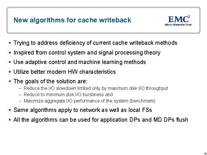 New algorithms for cache writeback Trying to address deficiency of current cache writeback methods