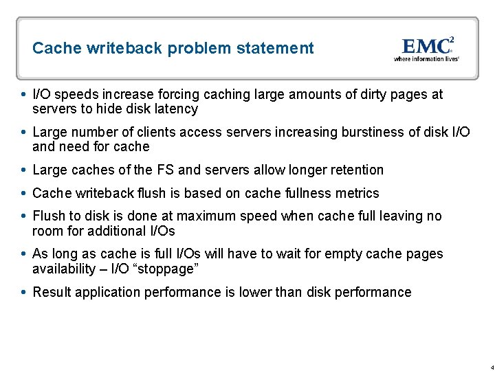 Cache writeback problem statement I/O speeds increase forcing caching large amounts of dirty pages