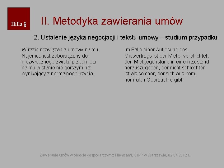 Hilla § II. Metodyka zawierania umów 2. Ustalenie języka negocjacji i tekstu umowy –