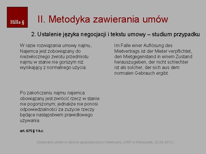 Hilla § II. Metodyka zawierania umów 2. Ustalenie języka negocjacji i tekstu umowy –