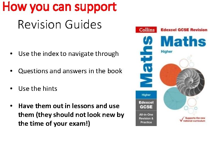 How you can support Revision Guides • Use the index to navigate through •