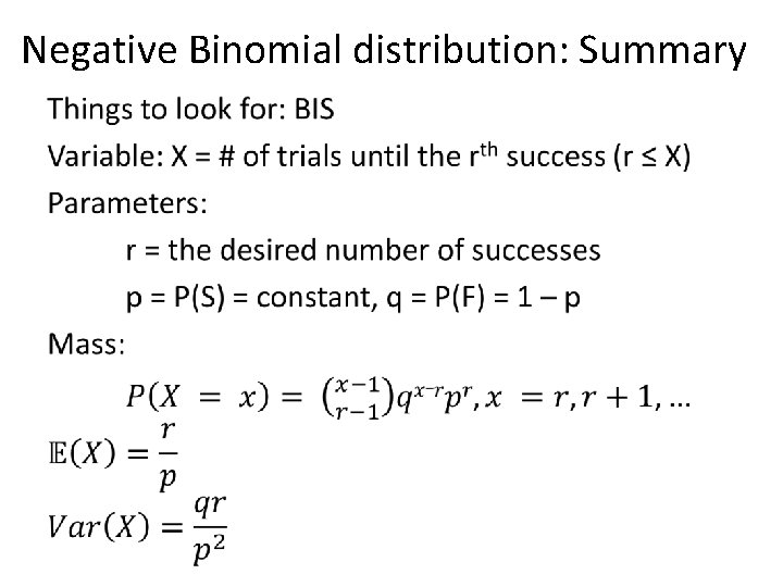 Negative Binomial distribution: Summary • 