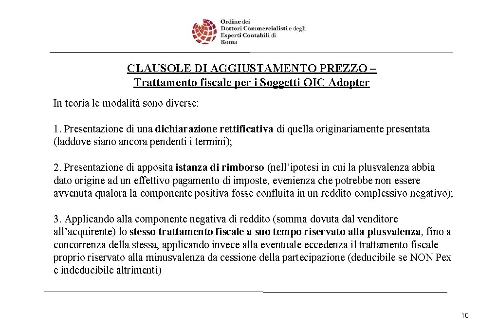 CLAUSOLE DI AGGIUSTAMENTO PREZZO – Trattamento fiscale per i Soggetti OIC Adopter In teoria