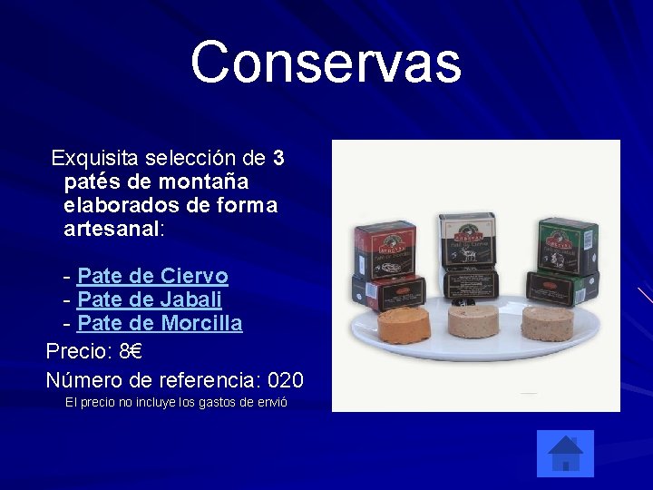 Conservas Exquisita selección de 3 patés de montaña elaborados de forma artesanal: - Pate