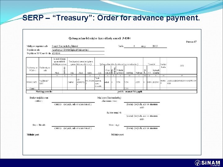 SERP – “Treasury”: Order for advance payment. 
