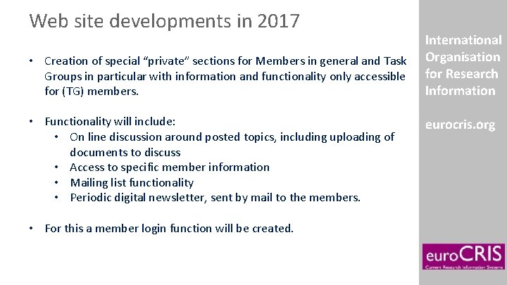 Web site developments in 2017 • Creation of special “private” sections for Members in