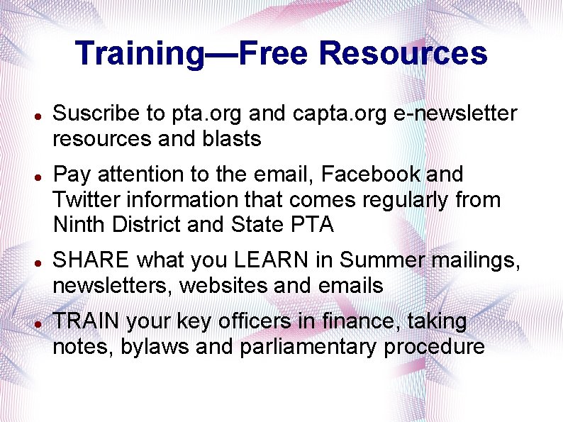Training—Free Resources Suscribe to pta. org and capta. org e-newsletter resources and blasts Pay Training—Free Resources Suscribe to pta. org and capta. org e-newsletter resources and blasts Pay