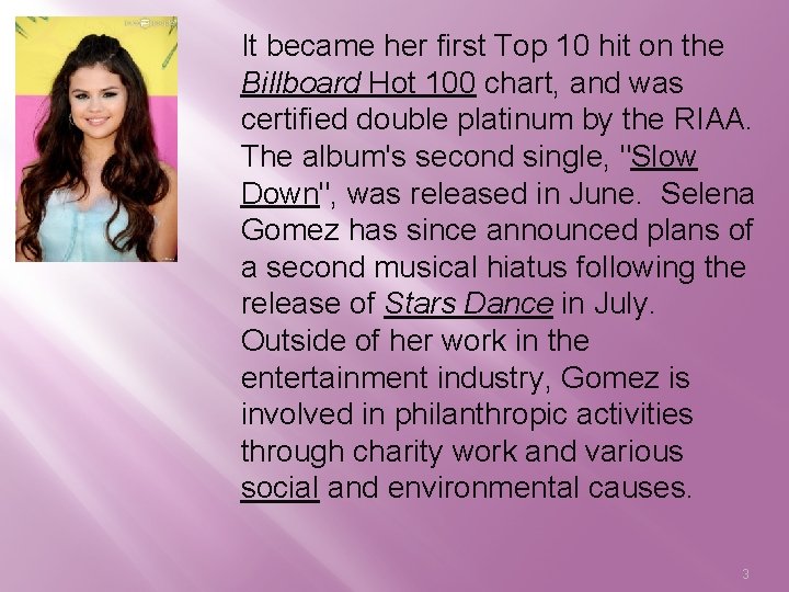 It became her first Top 10 hit on the Billboard Hot 100 chart, and