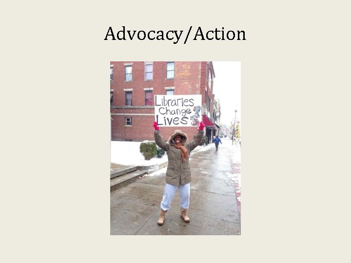 Advocacy/Action 