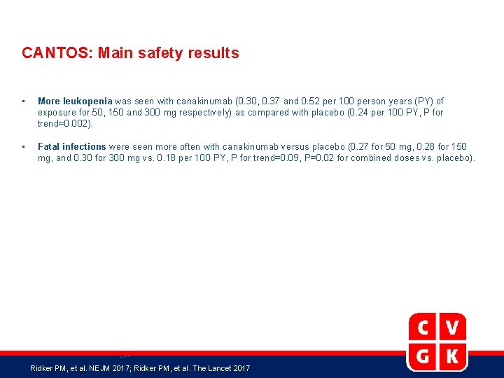 CANTOS: Main safety results • More leukopenia was seen with canakinumab (0. 30, 0.