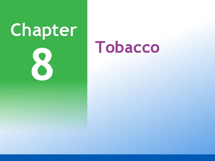 Chapter 8 Tobacco 