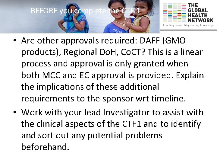 BEFORE you complete the CTF 1 • Are other approvals required: DAFF (GMO products),