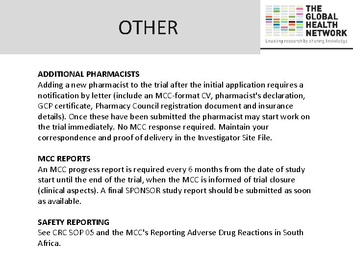 OTHER ADDITIONAL PHARMACISTS Adding a new pharmacist to the trial after the initial application