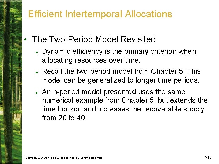 Efficient Intertemporal Allocations • The Two-Period Model Revisited ¨ Dynamic efficiency is the primary