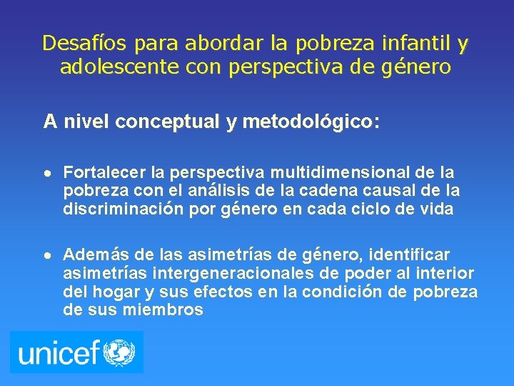 Desafíos para abordar la pobreza infantil y adolescente con perspectiva de género A nivel