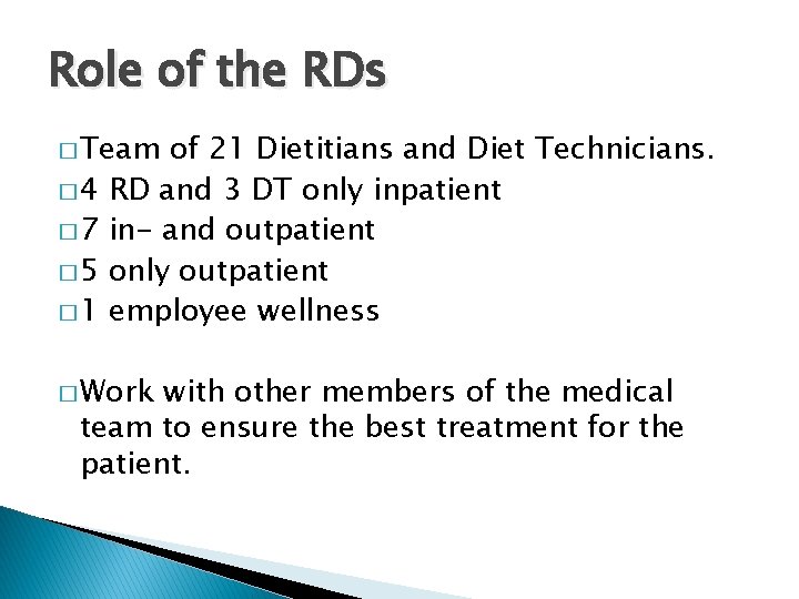 Role of the RDs � Team � 4 � 7 � 5 � 1