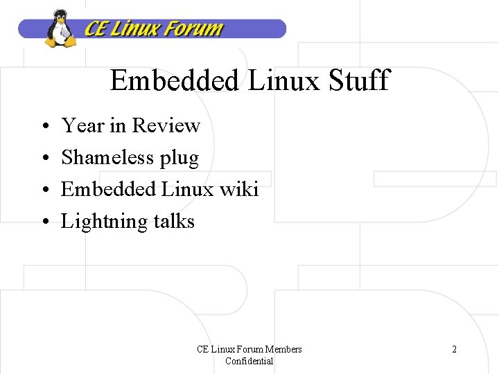 Embedded Linux Stuff • • Year in Review Shameless plug Embedded Linux wiki Lightning