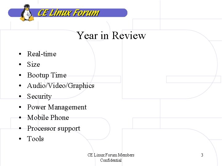 Year in Review • • • Real-time Size Bootup Time Audio/Video/Graphics Security Power Management