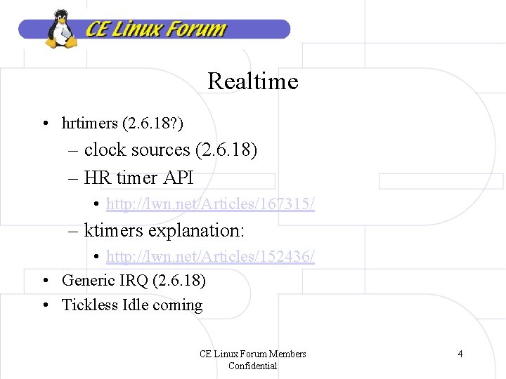 Realtime • hrtimers (2. 6. 18? ) – clock sources (2. 6. 18) –