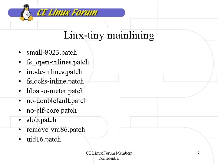 Linx-tiny mainlining • • • small-8023. patch fs_open-inlines. patch inode-inlines. patch fslocks-inline. patch bloat-o-meter.