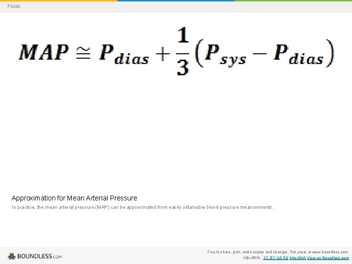 Fluids Approximation for Mean Arterial Pressure In practice, the mean arterial pressure (MAP) can