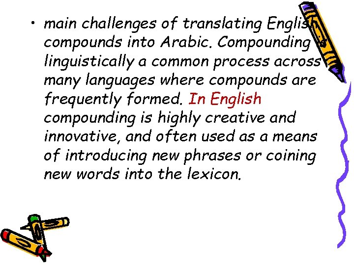 How to translate compound words HALA GHABOON