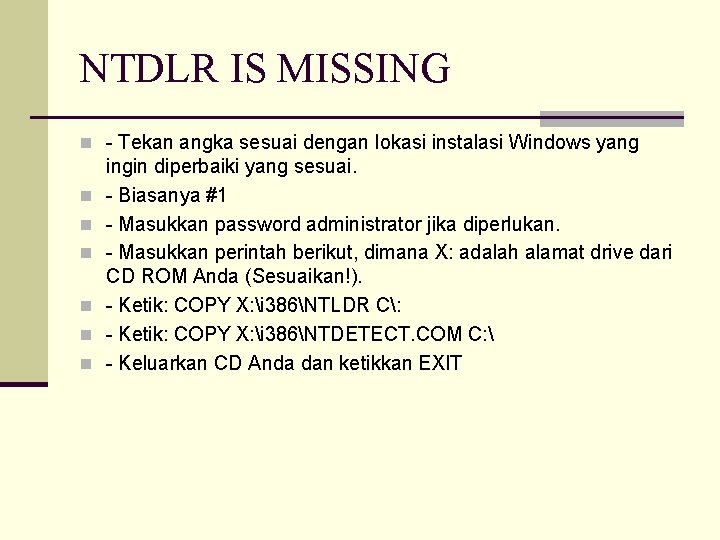 NTDLR IS MISSING n - Tekan angka sesuai dengan lokasi instalasi Windows yang n