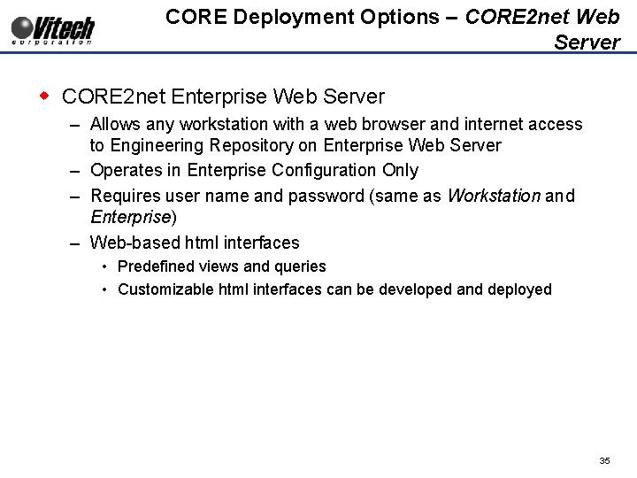 CORE Deployment Options – CORE 2 net Web Server w CORE 2 net Enterprise