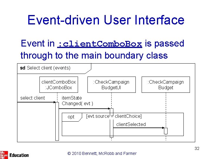 Event-driven User Interface Event in : client. Combo. Box is passed through to the