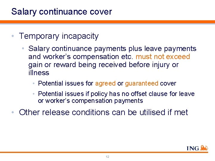 Salary continuance cover • Temporary incapacity • Salary continuance payments plus leave payments and