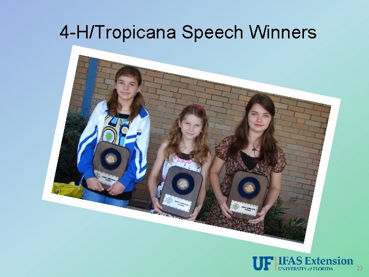 4 -H/Tropicana Speech Winners 23 